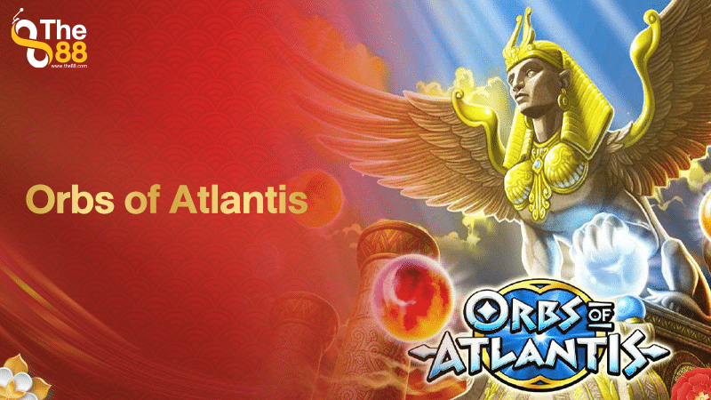 Orbs of Atlantis